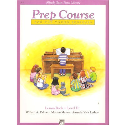 ALFRED'S BASIC PIANO LIBRARY - PREP COURSE D LESSON BOOK