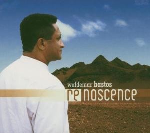BASTOS, WALDEMAR - RENASCENCE, cd