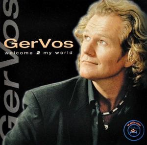 VOS, GER - WELCOME 2 MY WORLD, CD