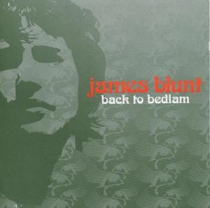 BLUNT, JAMES - BACK TO BEDLAM - cd