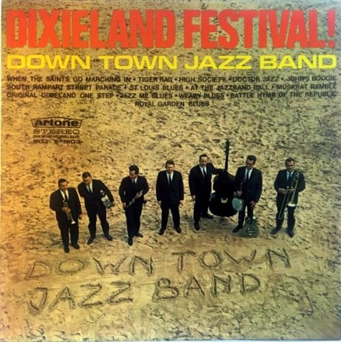 DOWN TOWN JAZZ BAND - DIXIELAND FESTIVAL! -VINYL-