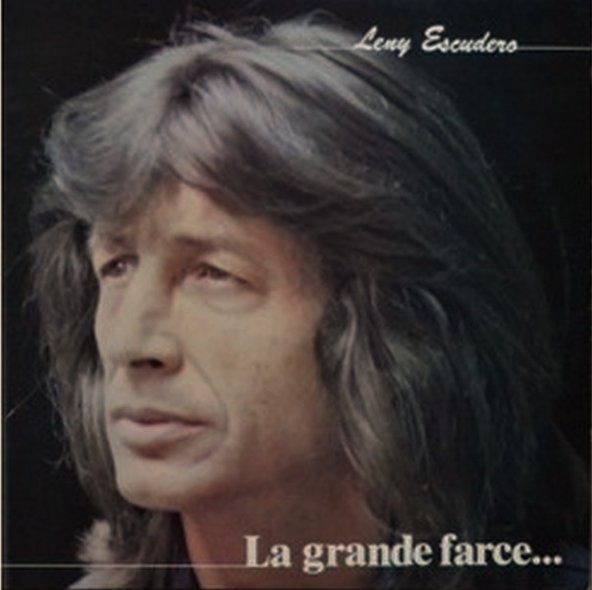 ESCUDERO, LENY - LA GRANDE FARCE... -VINYL-
