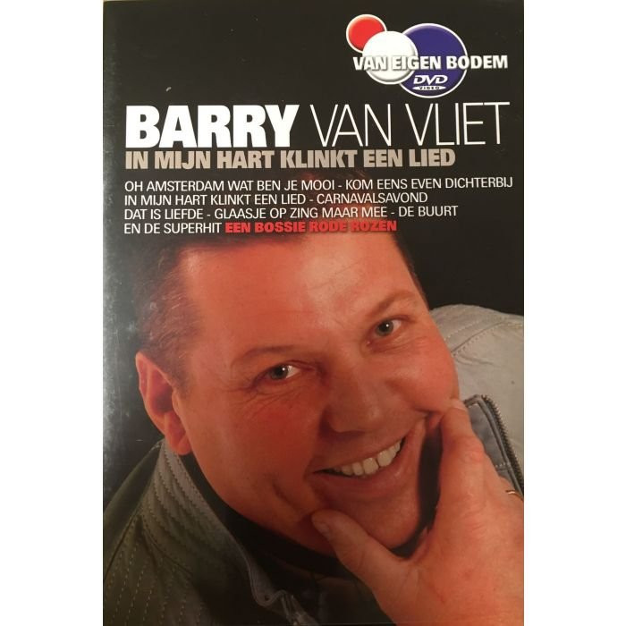 VLIET, BARRY VAN - IN MIJN HART KLINKT EEN LIED - dvd