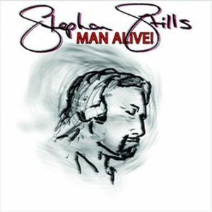 STILLS, STEPHEN - MAN ALIVE, cd