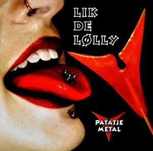 PATATJE METAL - LIK DE LOLLY, cd