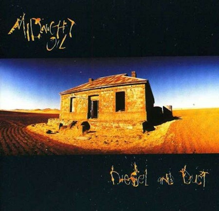 MIDNIGHT OIL - DIESEL AND DUST
