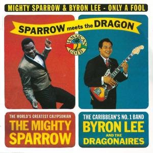 MIGHTY SPARROW/BYRON LEE