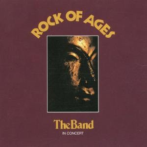 BAND - ROCK OF AGES -REISSUES 2CD-