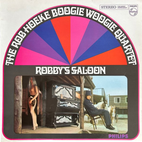 ROB HOEKE BOOGIE WOOGIE QUARTET - ROBBY'S SALOON -VINYL-
