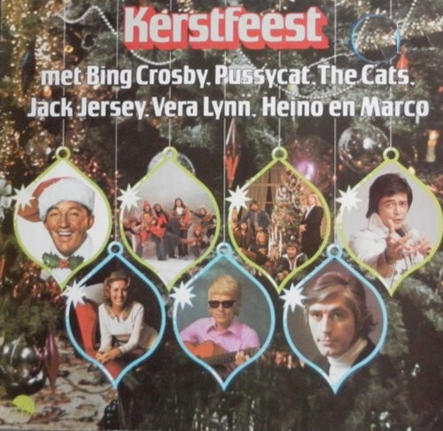 VARIOUS - KERSTFEEST MET BING CROSBY, PUSSYCAT, CATS.. -VINYL-