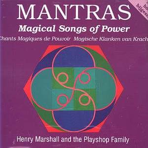 MARSHALL, HENRY & PLAYSHOP FAMILY - MANTRAS 1 MAGICAL SONGS OF POWER - cd