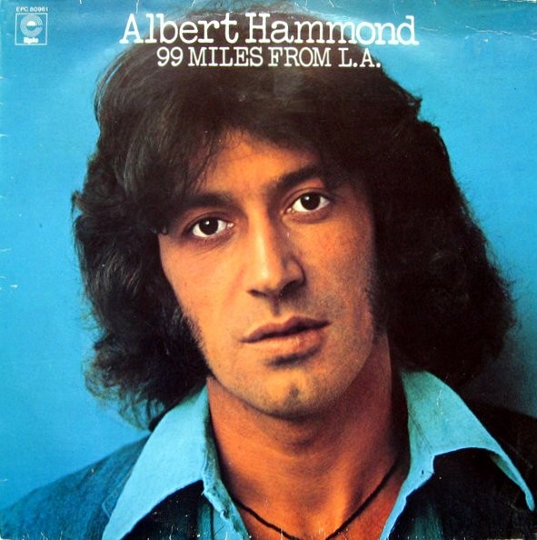 HAMMOND, ALBERT - 99 MILES FROM L.A. -VINYL-