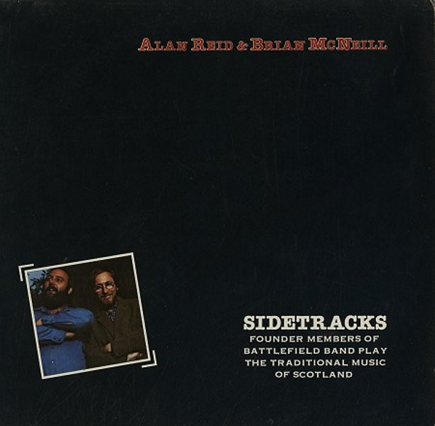 REID, ALAN & BRIAN MCNEILL - SIDETRACKS -VINYL-