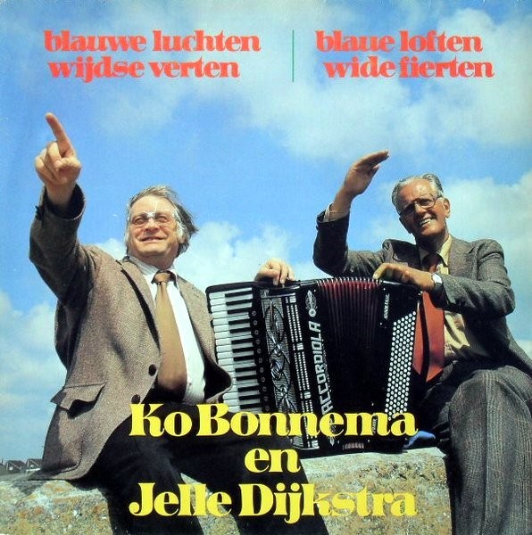 BONNEMA, KO EN JELLE DIJKSTRA - BLAUWE LUCHTEN, WIJDSE VERTEN -VINYL-