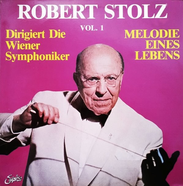STOLZ, ROBERT - MELODIE EINES LEBENS WIENER SYMPHONIKER 1 -VINYL- - Lp, 2e hands