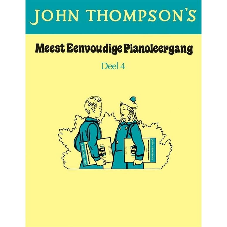 THOMPSON, JOHN 4 - MEEST EENVOUDIGE PIANOLEERGANG 4 - bladmuziek