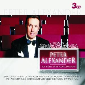 ALEXANDER, PETER - ICH KUESSE IHRE HAND MADAME