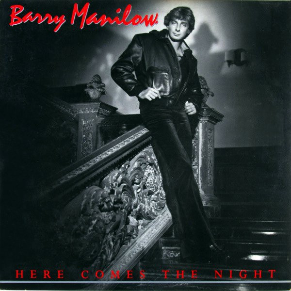 MANILOW, BARRY - HERE COMES THE NIGHT -VINYL-