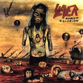 SLAYER - CHRIST ILLUSION