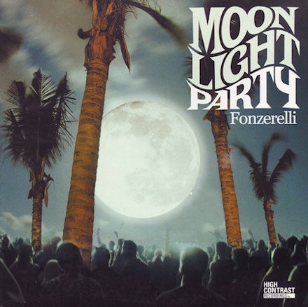 FONZERELLI - MOONLIGHT PARTY - CD