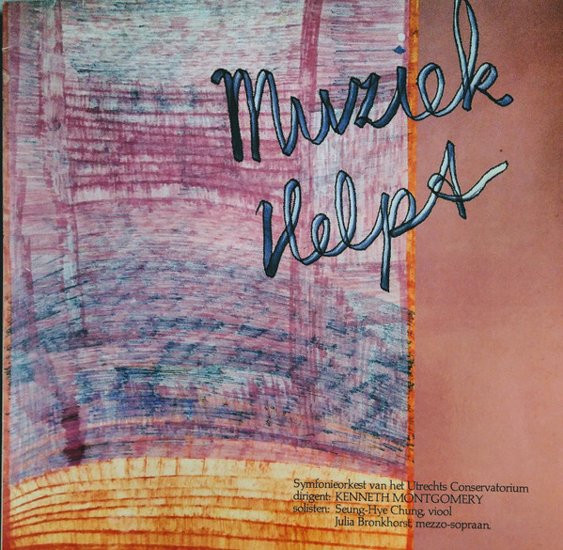SYMFONIEORKEST UTRECHTS CONSERVATORIUM, JULIA BRONKHORST - MUZIEK HELPT -VINYL-
