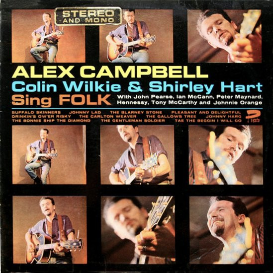 CAMPBELL, ALEX, COLIN WILKIE & SHIRLEY HART - SING FOLK -VINYL-