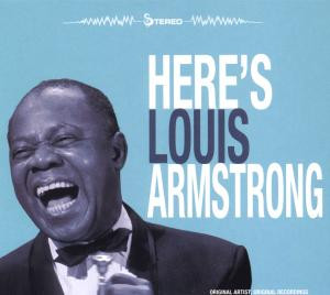 ARMSTRONG, LOUIS - HERE'S LOUIS ARMSTRONG - cd