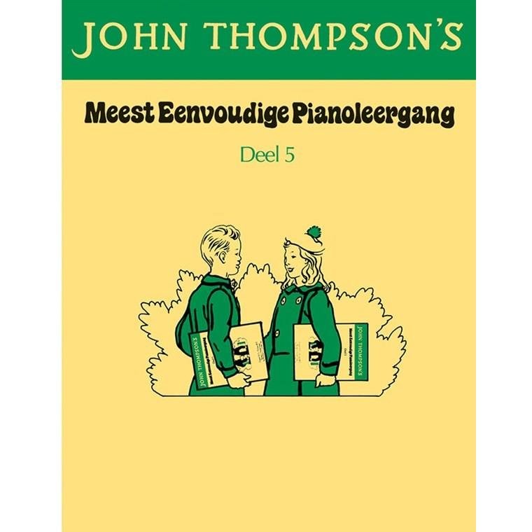 THOMPSON, JOHN 5 - MEEST EENVOUDIGE PIANOLEERGANG 5 - bladmuziek