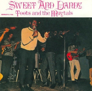 TOOTS & THE MAYTALS - SWEET AND DANDY -LP-