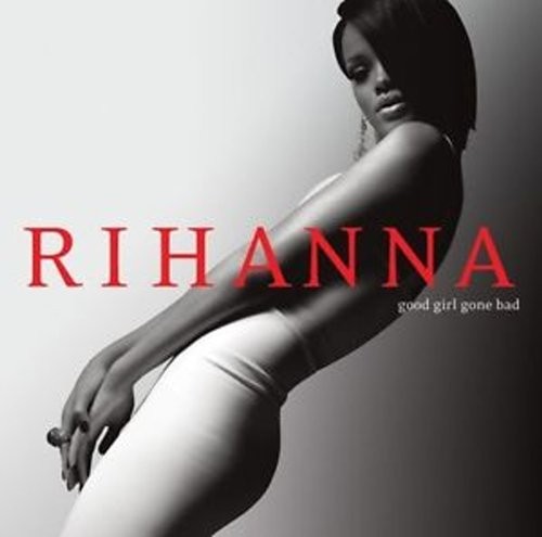 RIHANNA - GOOD GIRL GONE BAD - cd