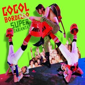 GOGOL BORDELLO - SUPER TARANTA - cd