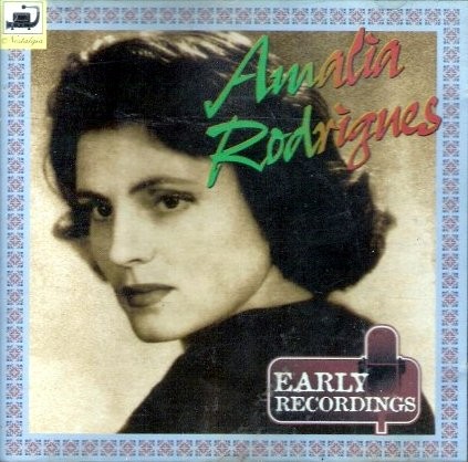RODRIGUES, AMALIA - EARLY RECORDINGS - Cd