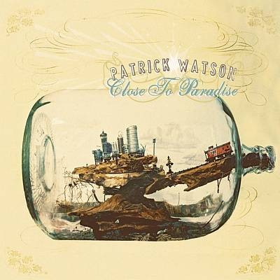 WATSON, PATRICK - CLOSE TO PARADISE - cd