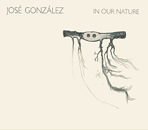 GONZALEZ, JOSE - IN OUR NATURE - cd