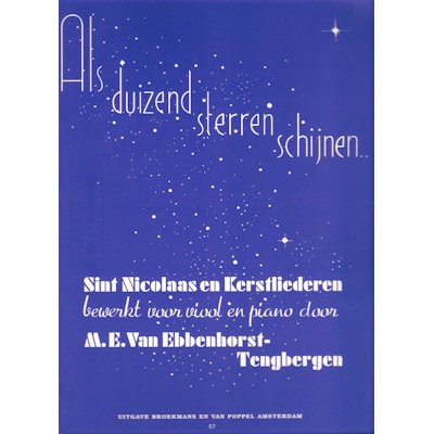 EBBENHORST TENGBERGEN - SINT EN KERST LIEDEREN - ALS DUIZEND STERREN SCHIJNEN V/P