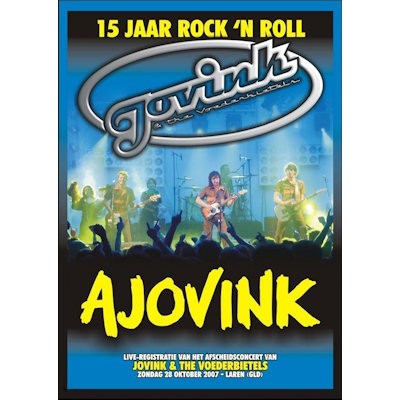 JOVINK & THE VOEDERBIETELS - AJOVINK - AFSCHEIDSCONCERT 2007 - dvd