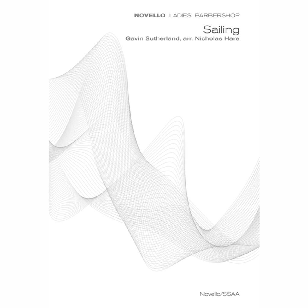 SUTHERLAND, GAVIN - SAILING SSAA (NOVELLO LADIES' BARBERSHOP) - bladmuziek