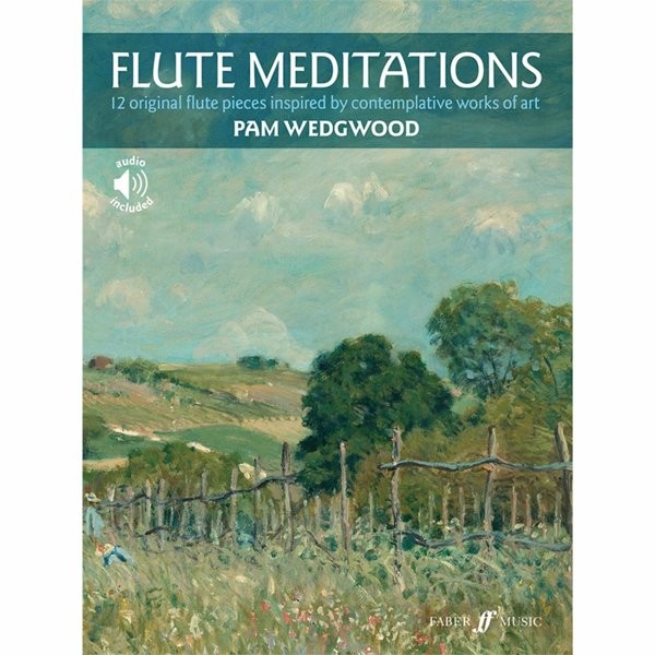 WEDGWOOD, PAM - FLUTE MEDITATIONS -DWARSFLUIT & PIANO- - bladmuziek