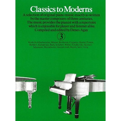 AGAY, DENES - CLASSICS TO MODERNS 3