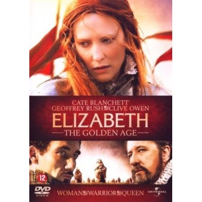 MOVIE - ELIZABETH THE GOLDEN AGE