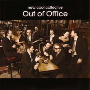 NEW COOL COLLECTIVE - OUT OF OFFICE
