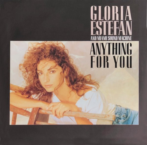 ESTEFAN, GLORIA AND MIAMI SOUND MACHINE - ANYTHING FOR YOU -VINYL-