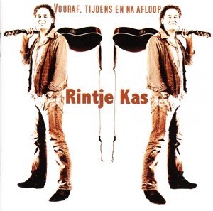 KAS, RINTJE - VOORAF, TIJDENS EN NA AFLOOP, cd