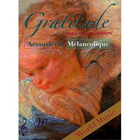 ACCORDEON MELANCOLIQUE - GRATITUDE - bladmuziek