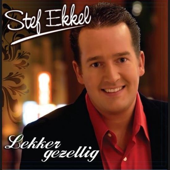 EKKEL, STEF - LEKKER GEZELLIG - CD