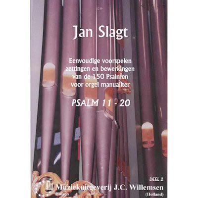SLAGT, JAN - EENVOUDIGE VOORSPELEN - PSALMEN (150) DEEL 2 11-20 ORGEL