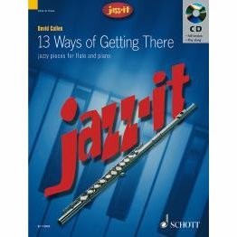 CULLEN, DAVID - JAZZ IT 13 WAYS OF GETTING THERE FLUIT & PIANO + CD - bladmuziek