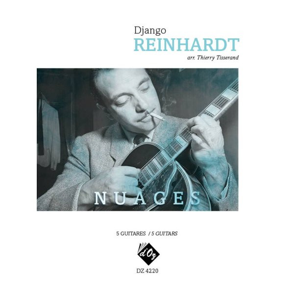 REINHARDT, DJANGO - NUAGES -GITAARKWINTET- - bladmuziek