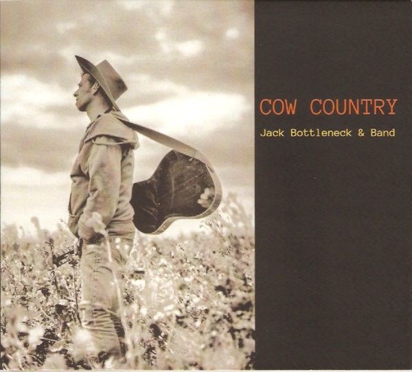 BOTTLENECK, JACK & BAND - COW COUNTRY - cd