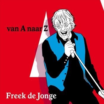 JONGE, FREEK DE - VAN A NAAR Z - cd